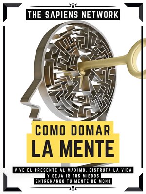 cover image of Como Domar La Mente